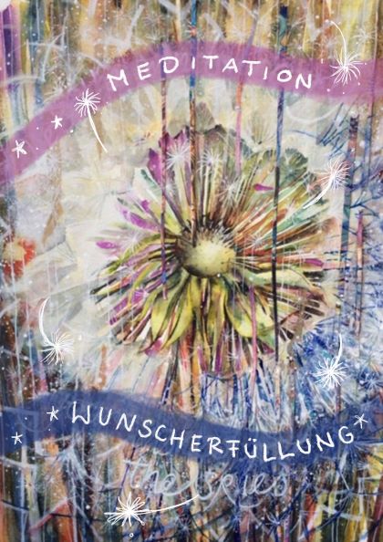 Affirmatio Meditation Wunscherfüllung